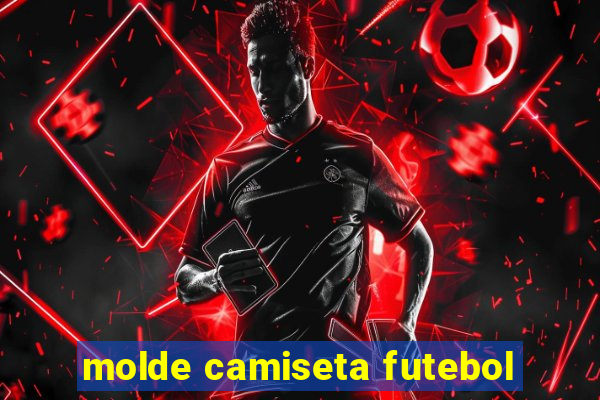 molde camiseta futebol